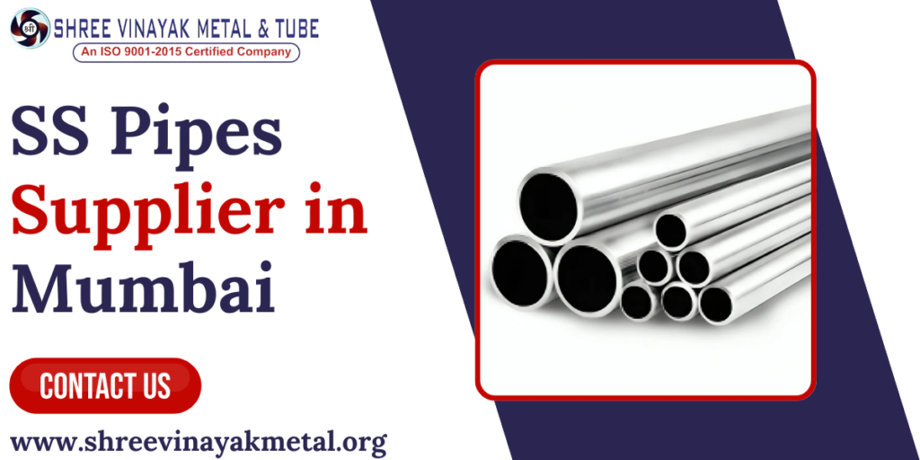 SS Pipes Supplier in Mumbai