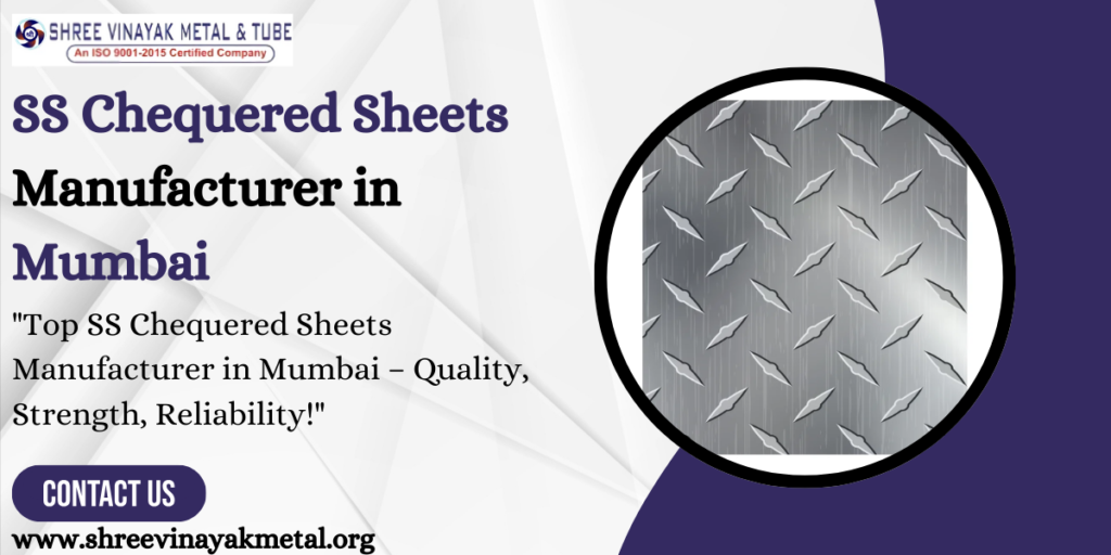 SS Chequered Sheets Manufacturer in Mumbai