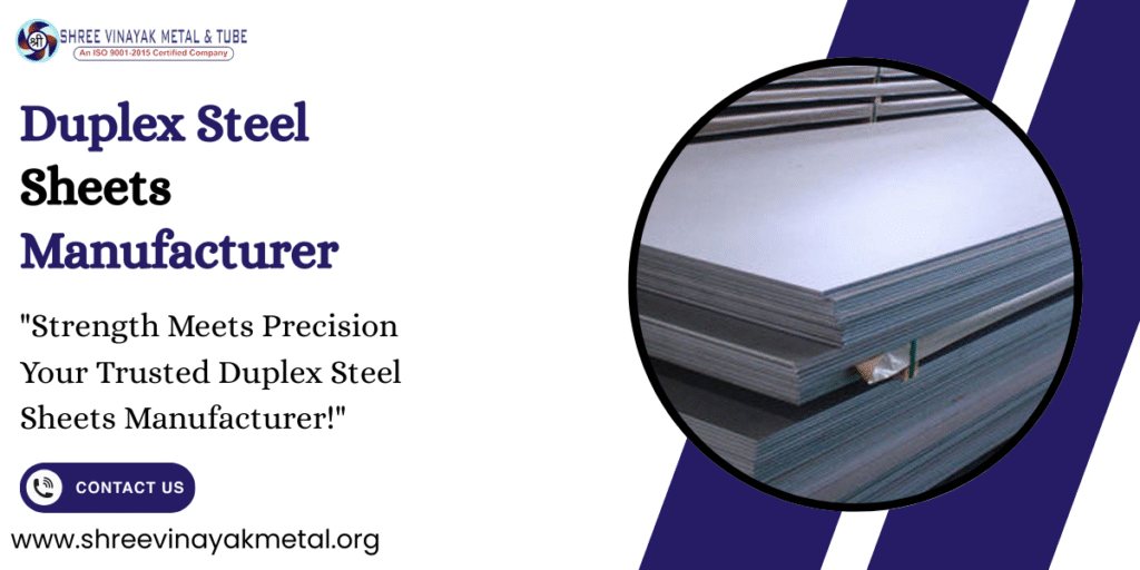Duplex Steel Sheets Manufacturer
