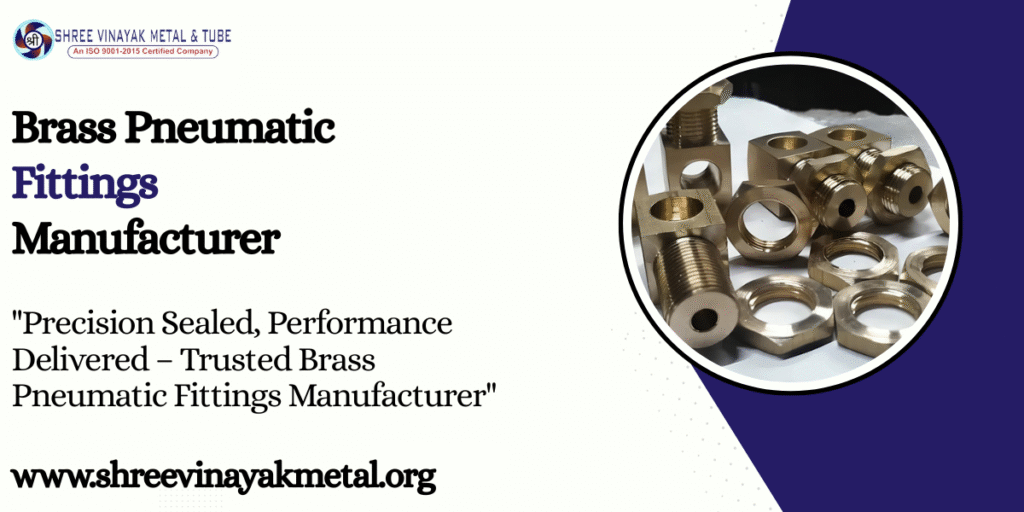Brass Pneumatic Fittings Manufacturer
